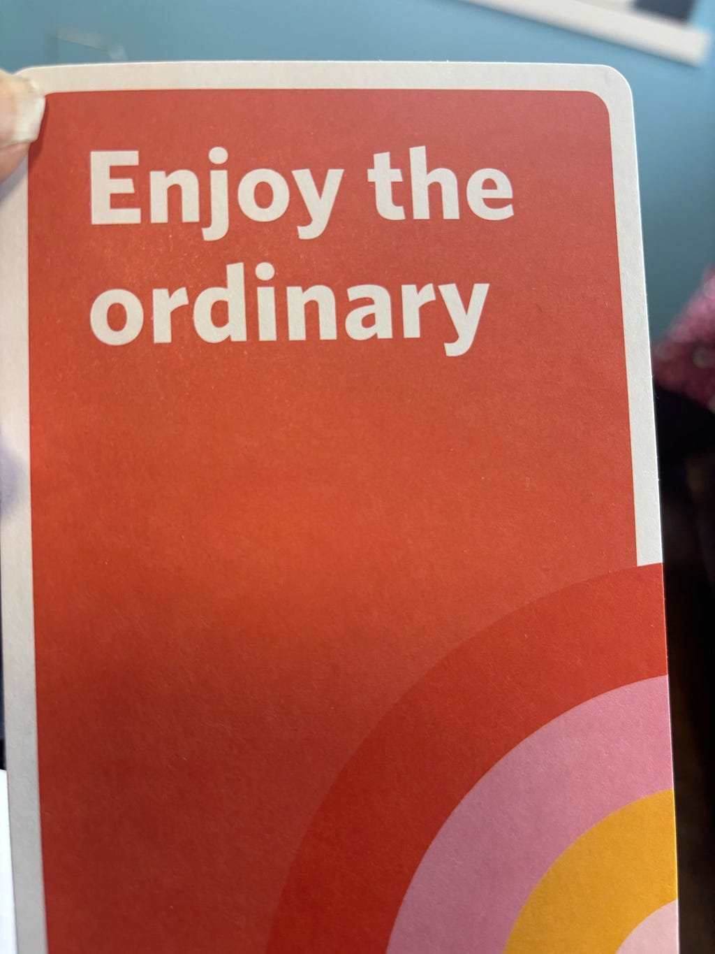Enjoy the Ordinary